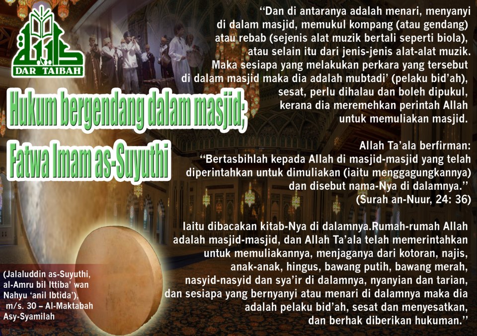 Poster Dar Taibah: Hukum bergendang dalam masjid, fatwa Imam as-Suyuti