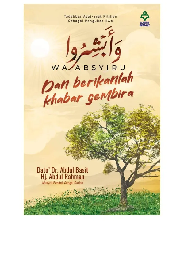 Wa Absyiru: Dan Berikanlah Khabar Gembira